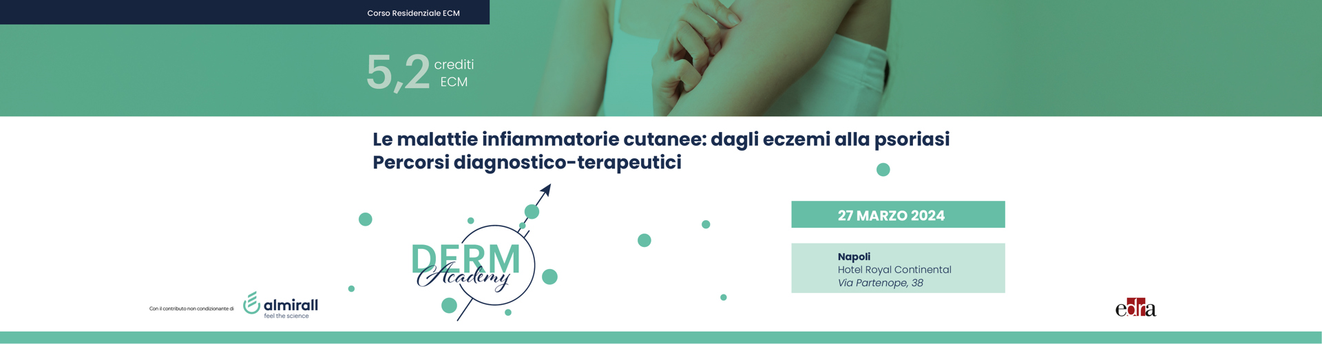 DermAcademy Le malattie infiammatorie cutanee: dagli eczemi alla psoriasi - Percorsi diagnostico-terapeutici