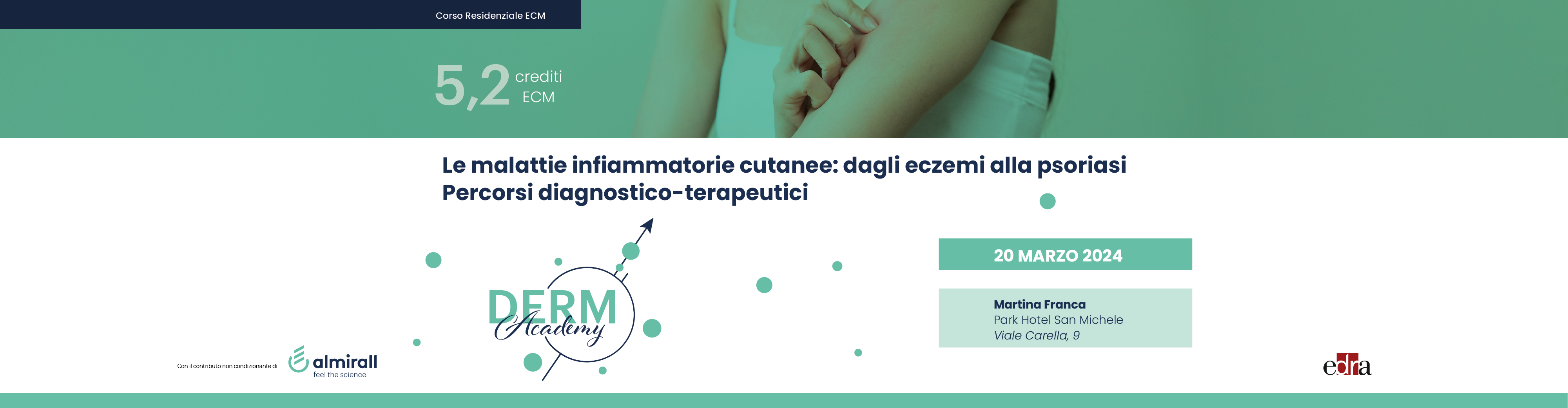 DermAcademy Le malattie infiammatorie cutanee: dagli eczemi alla psoriasi - Percorsi diagnostico-terapeutici